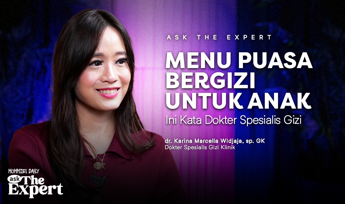Mommies Daily – MD Tanya Pakar: Menu Sahur dan Buka Puasa Bergizi untuk Anak