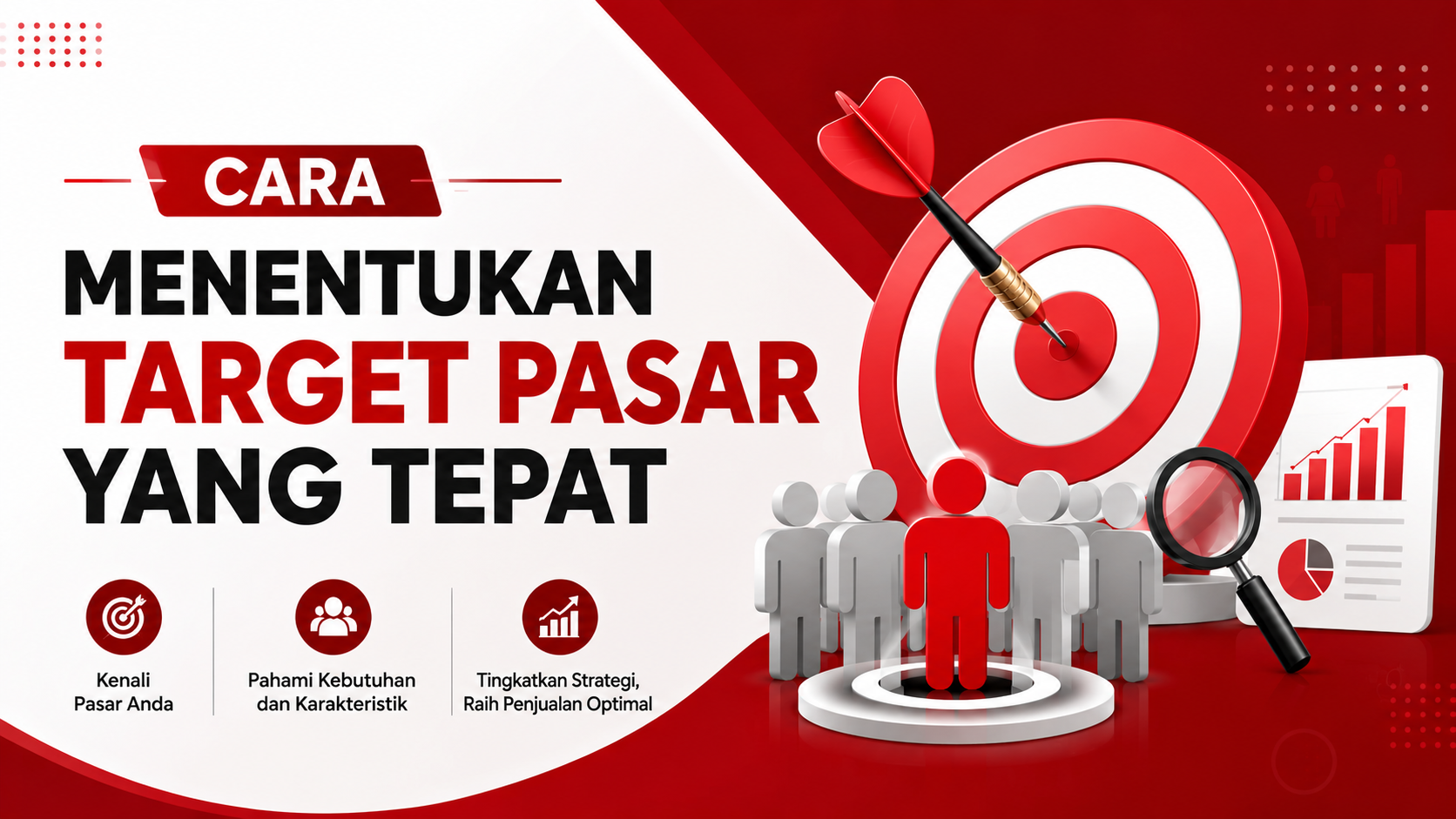 Cara Menentukan Target Pasar Yang Tepat Agar Penjualan Lebih Laris